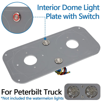 Watermelon Dome Light Plate w/ Red Switch for Peterbilt Truck