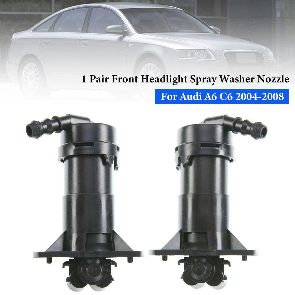 1 Pair Front Headlight Spray Washer Nozzle for Audi A6 C6 (2004–2008) 4F0955101, 4F0955102