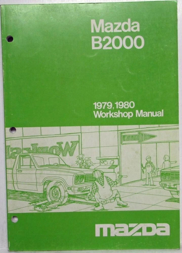 Service Shop Repair Manual for Mazda B2000 Pickup Truck (1979–1980)