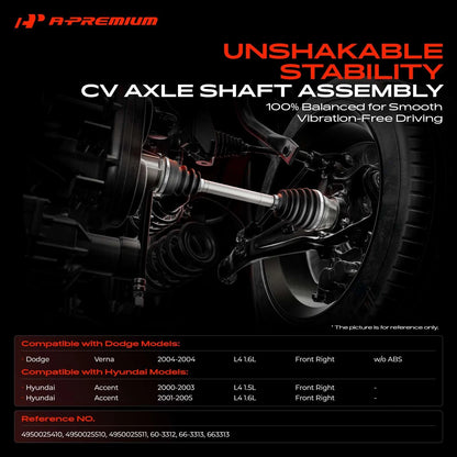 Front Right CV Axle Assembly for Hyundai Accent (2000–2005) 4950025410, 4950025510, 4950025511, 66-3313