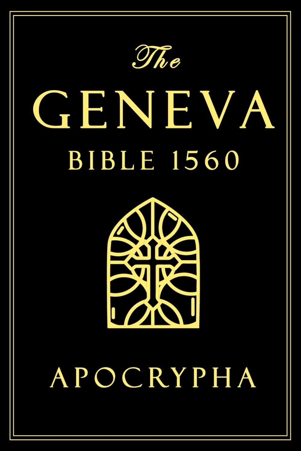Apocrypha for Geneva Bible 1560 Large Print (Complete Texts)