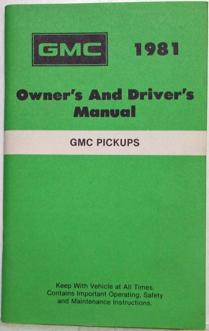 Owners and Drivers Manual for GMC C/K 10-35 Pickup (1981)