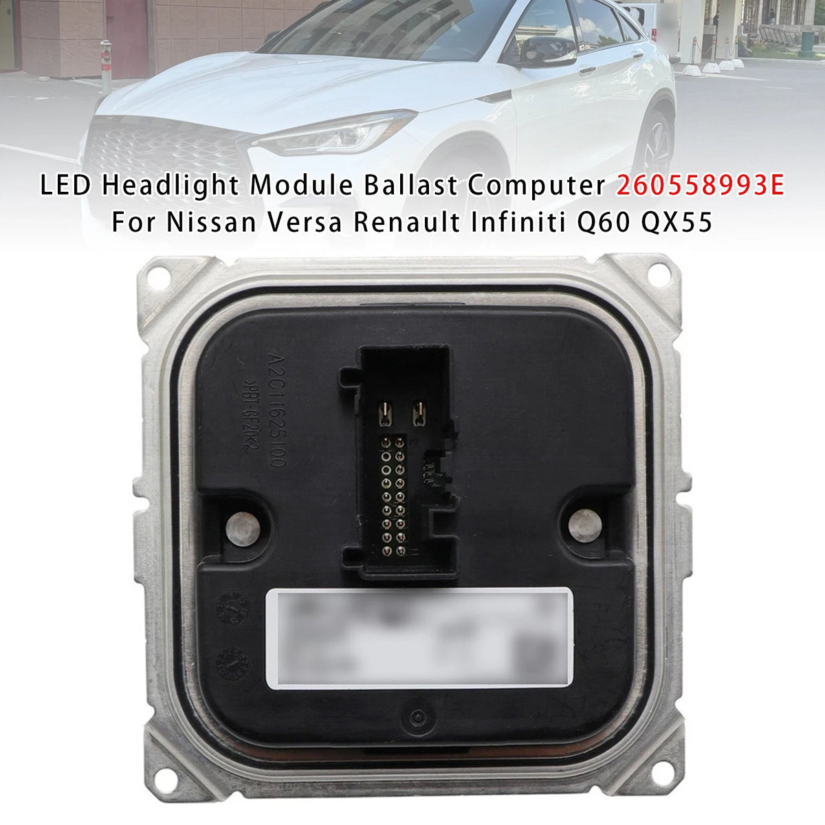 Headlight Module Ballast for Nissan Versa Infiniti Q60 QX55 (26055-8993E)