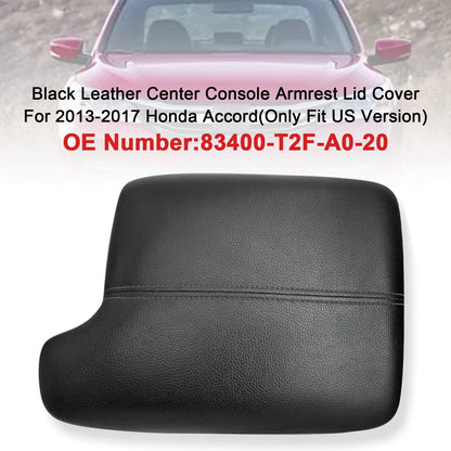 Center Console Armrest Lid Cover for Honda Accord (2013–2017) 83400-T2F-A0-B
