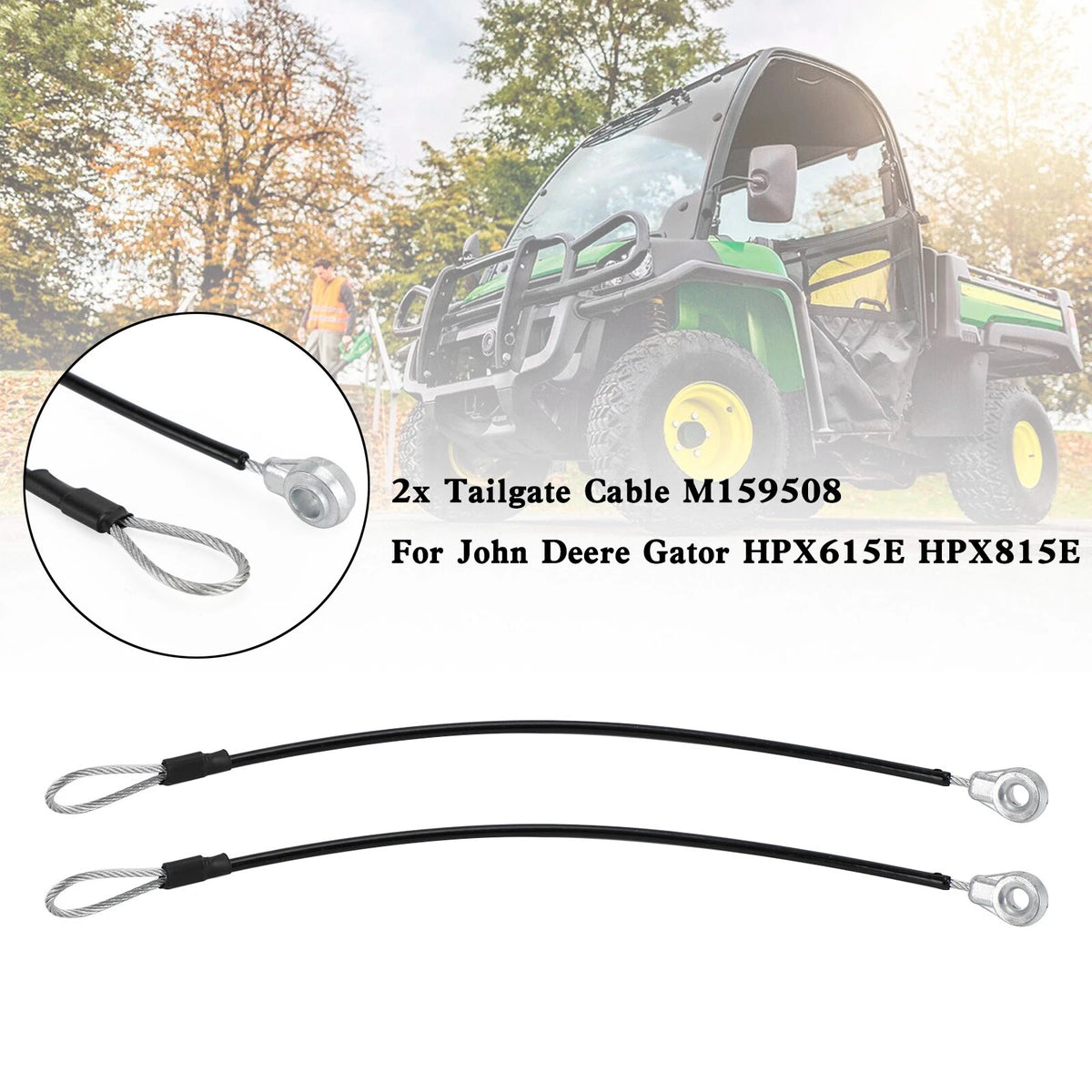 2X Tailgate Cable M159508 for John Deere Gator HPX615E HPX815E