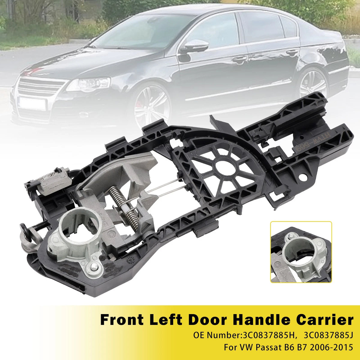 Front Left Door Handle Carrier for VW Passat B6 B7 (2006–2015) 3C0837885H, 3C0837885J
