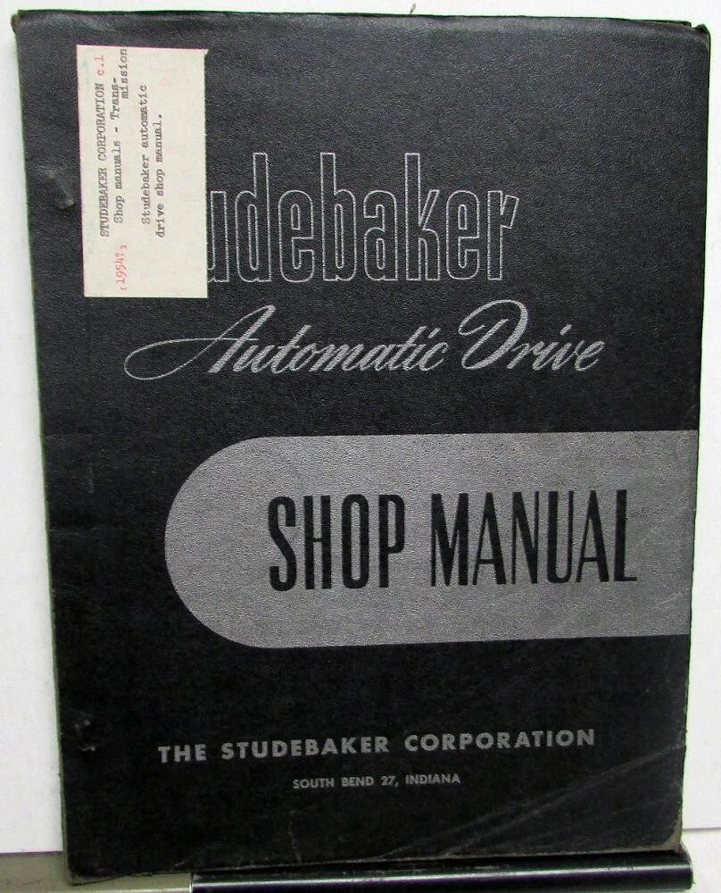 Automatic Drive Service Shop Manual for Studebaker (1952–1954)