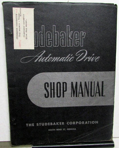 Automatic Drive Service Shop Manual for Studebaker (1952–1954)