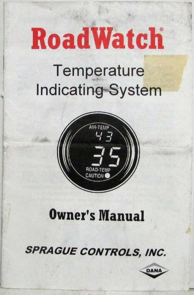 Sprague Controls RoadWatch Temperature Indicating System for unspecified models